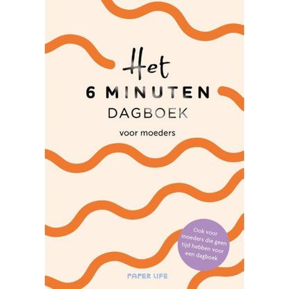 Het 6 minuten dagboek voor moeders