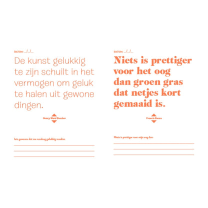 Doe elke dag iets waar je blij van wordt - journal