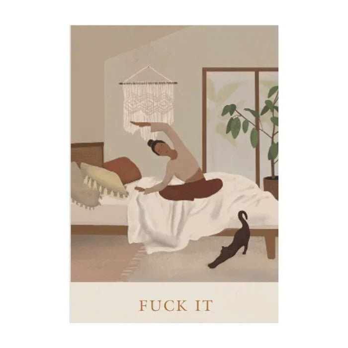 Illustratie van vrouw die yoga doet op bed met kat in zen slaapkamer, tekst 'fuck it' onderaan.
